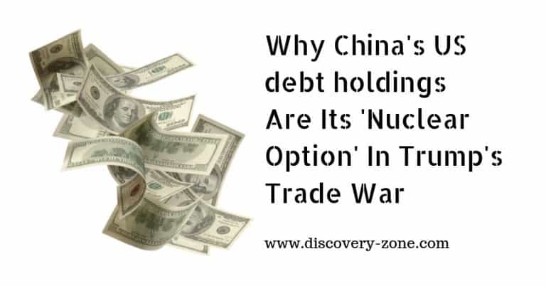 Why China’s US debt holdings Are Its ‘Nuclear Option’ In Trump’s Trade War